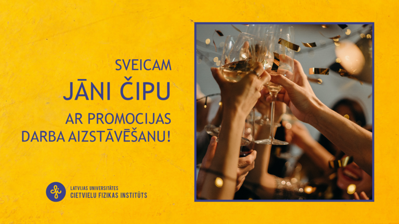 LU CFI pētnieks Jānis Čipa aizstāvējis promocijas darbu