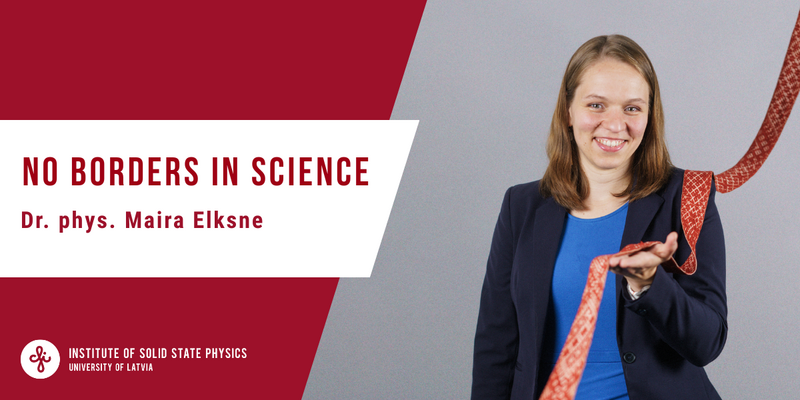 No Borders in Science – Dr. phys. Maira Elksne 