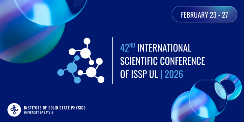 International Scientific Conference Coming to ISSP UL in February