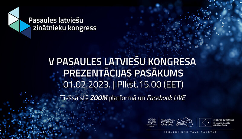 Prezentē V Pasaules latviešu zinātnieku kongresu “Zinātne Latvijai”